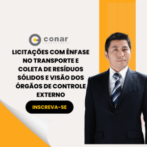 Licitações com ênfase no Transporte e Coleta de Resíduos Sólidos e visão dos Órgãos de Controle Externo